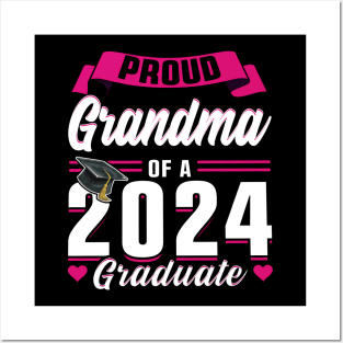 Proud Grandma Of A 2024 Graduate Senior Graduation Posters and Art